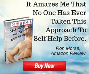 Better! Self Help For The Rest Of Us