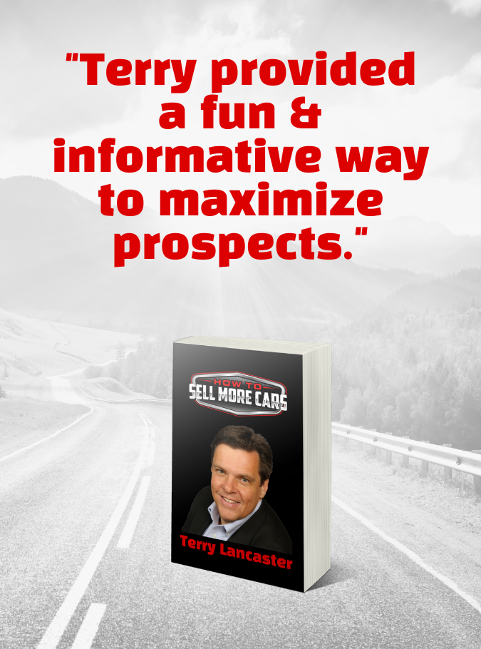 Terry Lancaster How to sell more cars marketing