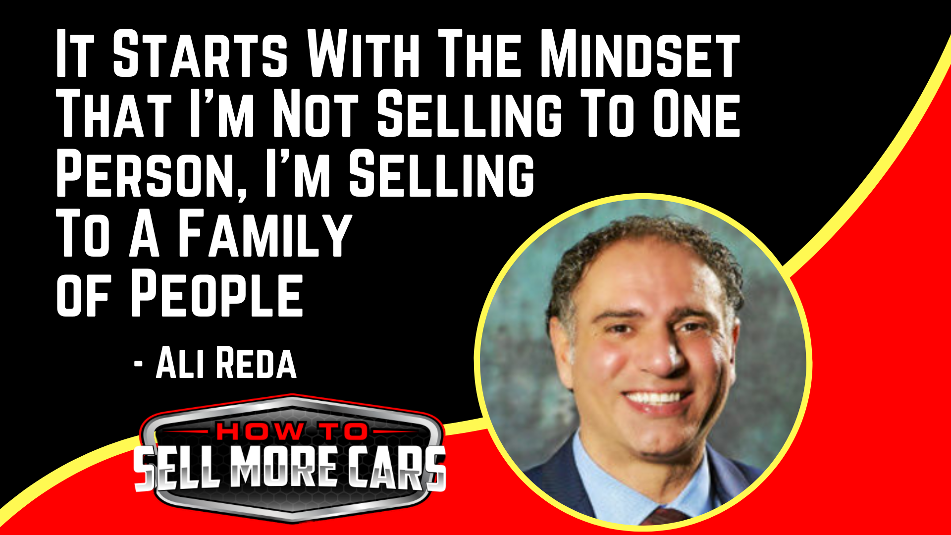 How to sell 100 cars a month Ali Reda